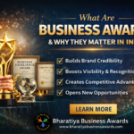 What Are Business Awards & Why They Matter in India?