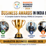 Types of Business Awards in India Explained: A Complete Guide for Startups, MSMEs & Companies